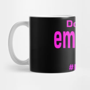 INTP Don't Get Emo On Me Mug